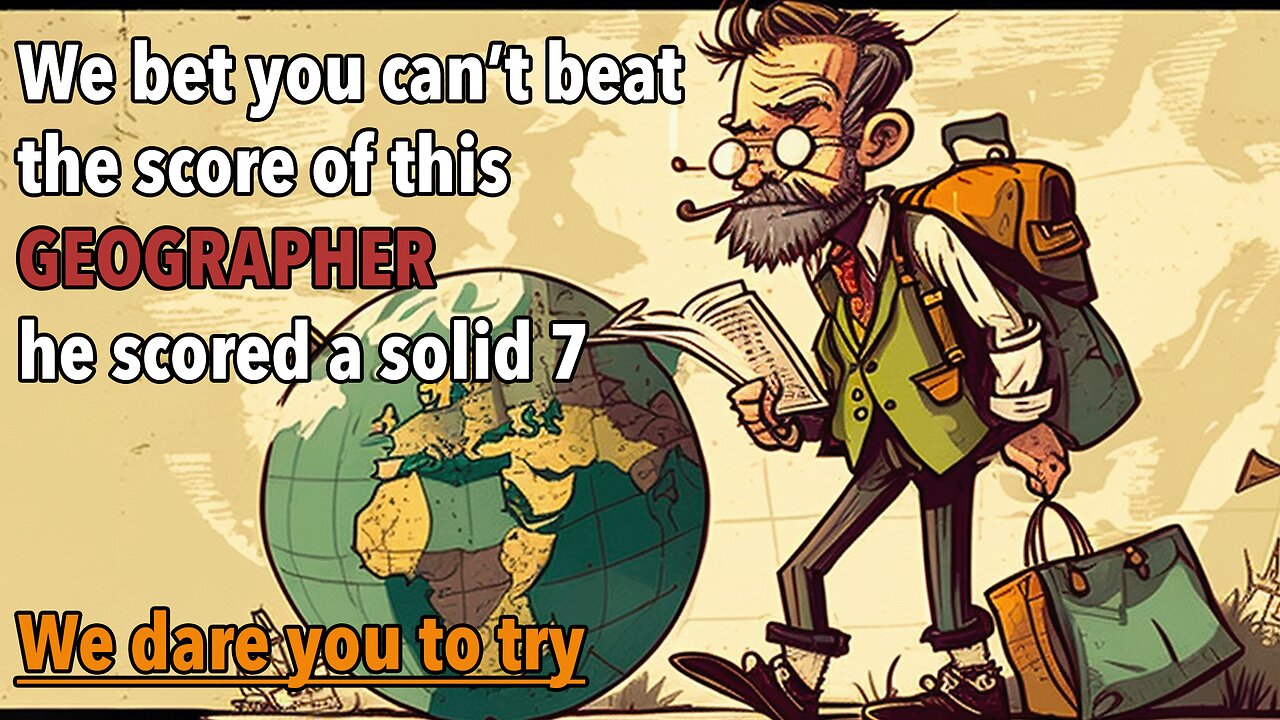 Are you smarter than this geographer?