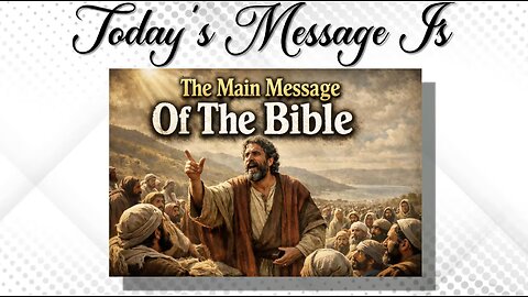 ⭐️ The Main Message of the Bible - Pastor Larry Hobbs - Flagler County Baptist Church