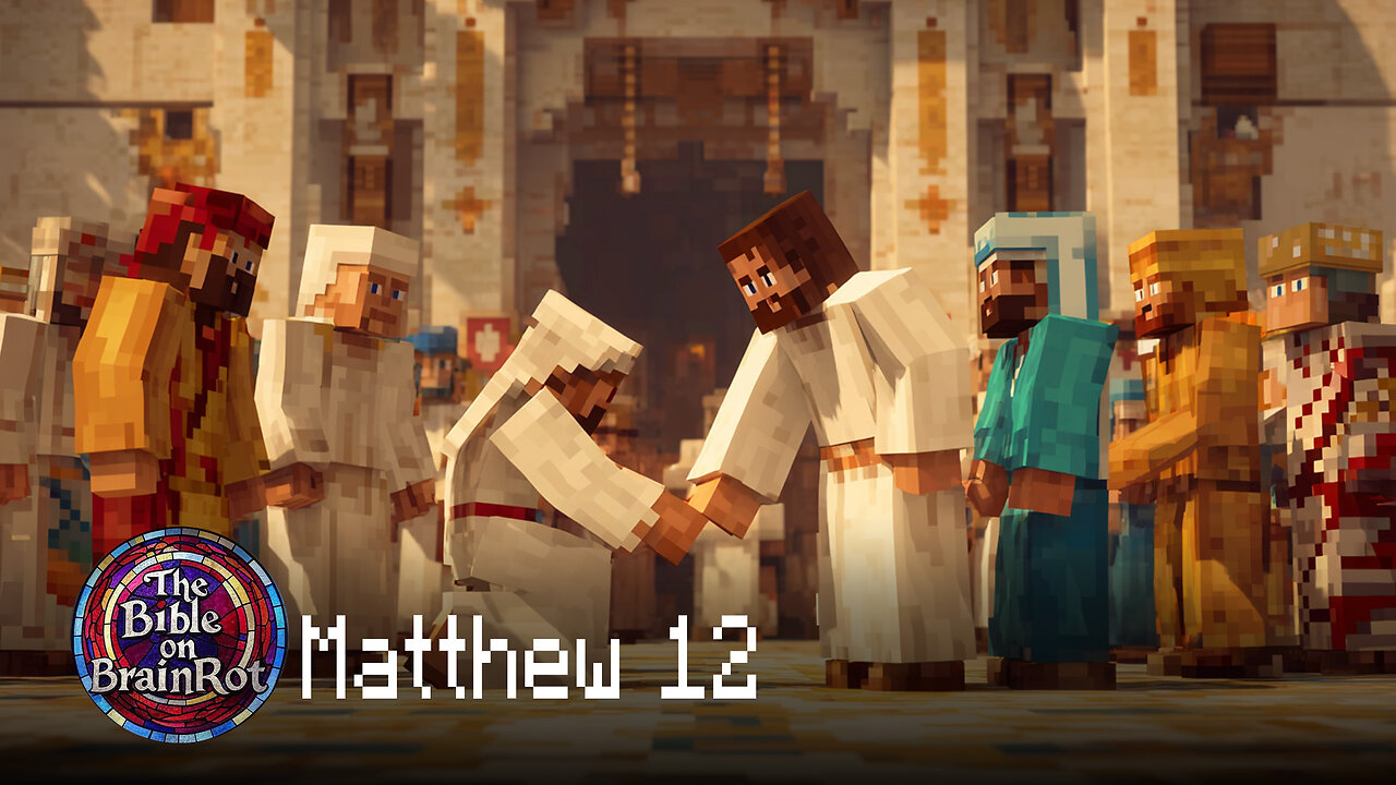 Matthew 12 – Lord of the Sabbath | The Bible on BrainRot