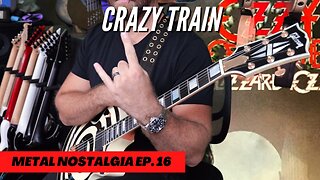 Ozzy Osbourne - Crazy Train [Metal Nostalgia Ep. 16]