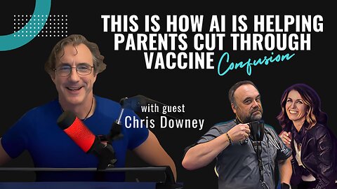 Chris Downey on VAX Calc: AI Tools for Informed Vaccine Choices