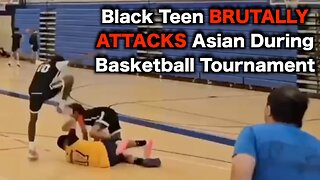 Black TEEN Stomps Asian's Head On Basketball Court
