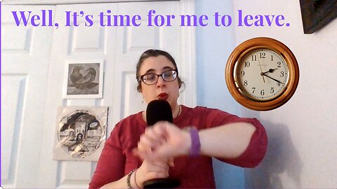 It's Time for Me to Leave