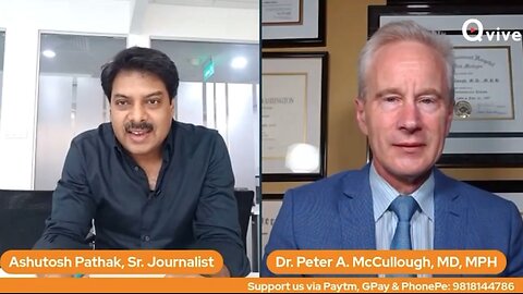 COVID-19 Vaccine Safety Concerns Spread Across India: Dr. McCullough with Ashutosh Pathak