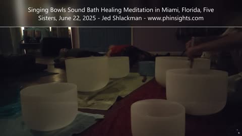 Singing Bowls Sound Healing Meditation in Miami, Florida, Five Sisters, June 22, 2025 - Jedi Shaman