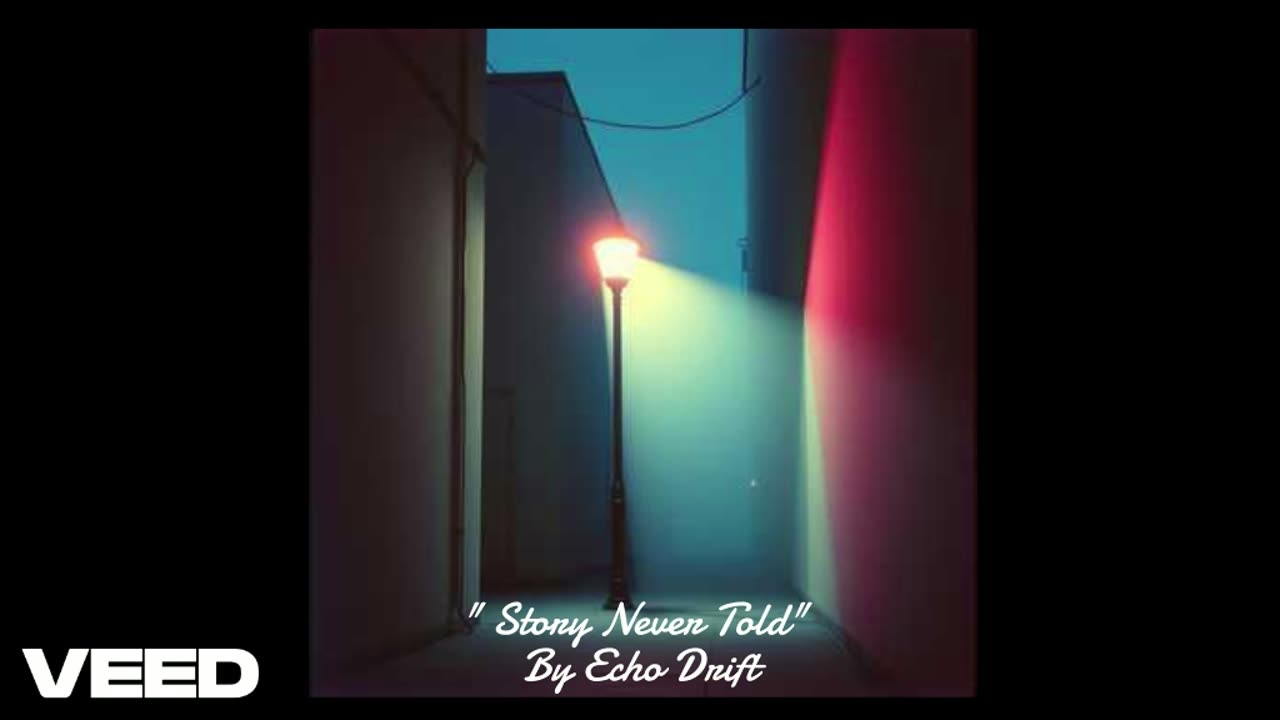 "Story Never Told" by Echo Drift