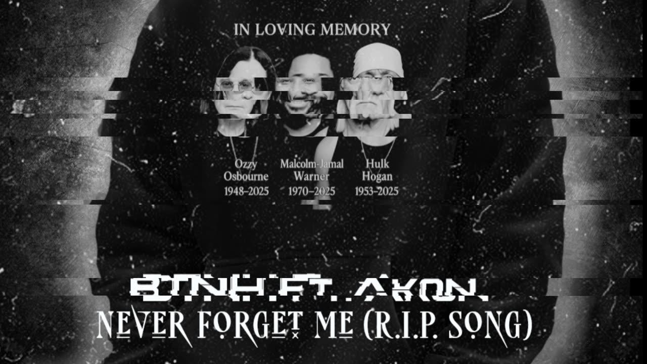 BTNH - Never Forget Me Ft. Akon