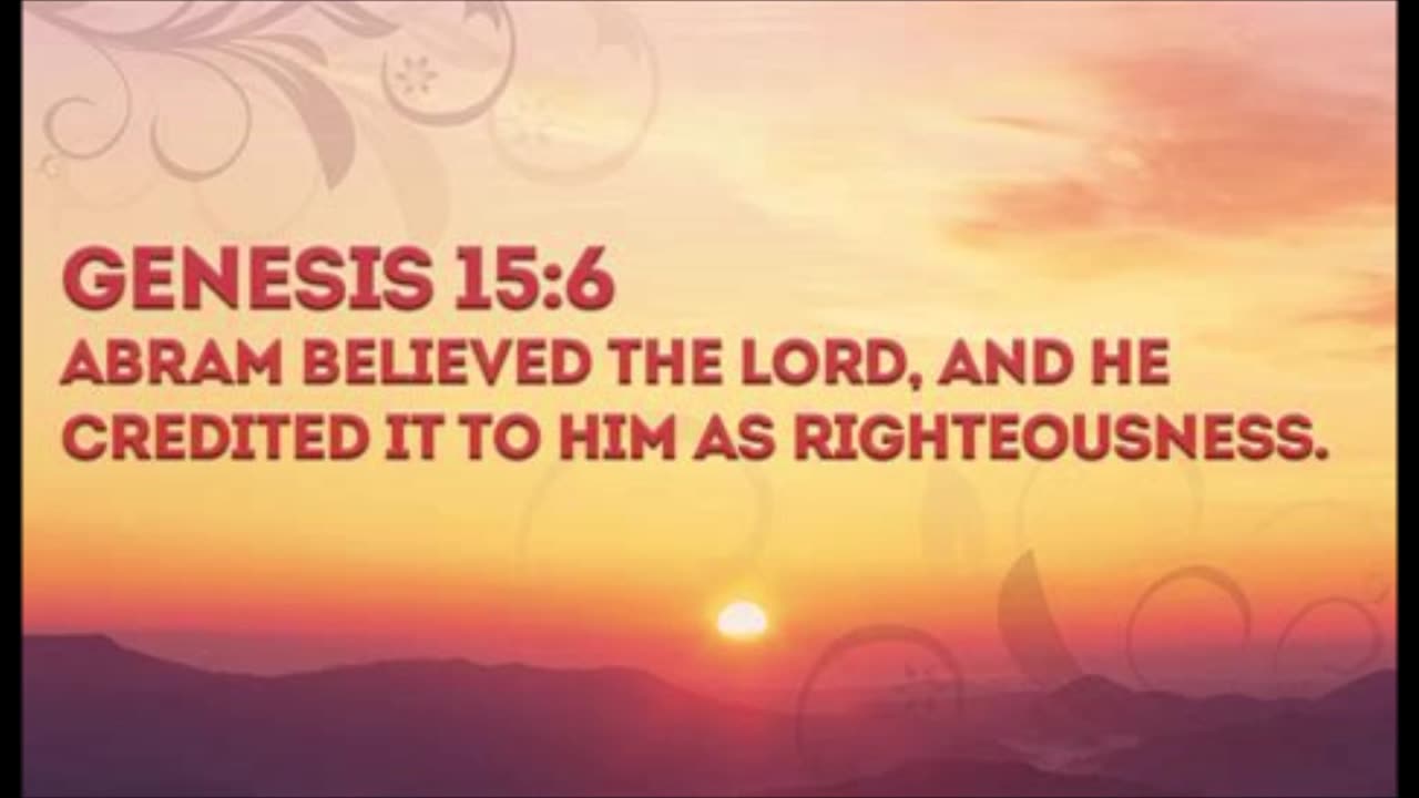 Abram’s response of faith to God’s promise.
