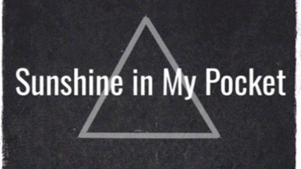 Sunshine in my pocket
