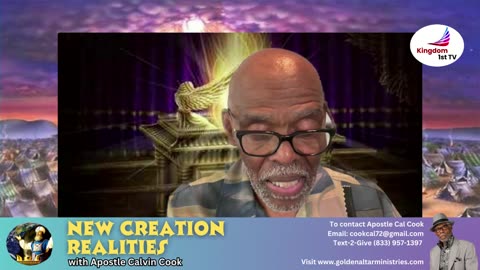 New Creation Realities with Apostle Calvin Cook