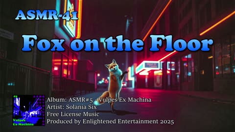 "Fox on the Floor" - ASMR-41 | Solania Six
