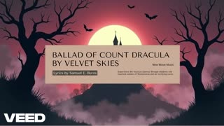 "Ballad of Count Dracula" Lyrics by Samuel E. Burns