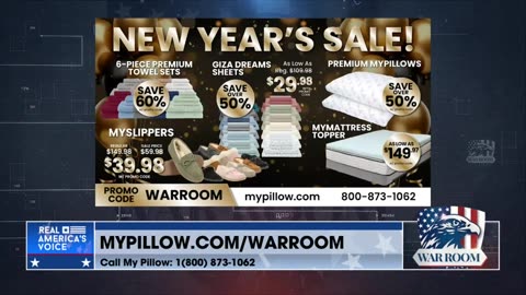 Go To MyPillow.com/warroom And Check Out The NEW YEARS SALE Before It Ends!