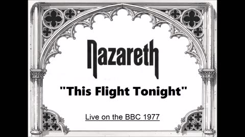Nazareth - This Flight Tonight (Live in London, England 1977) FM Broadcast