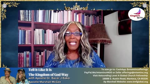 Tell It Like It Is: The Kingdom of God Way with Apostle Dr. Bacer J Baker