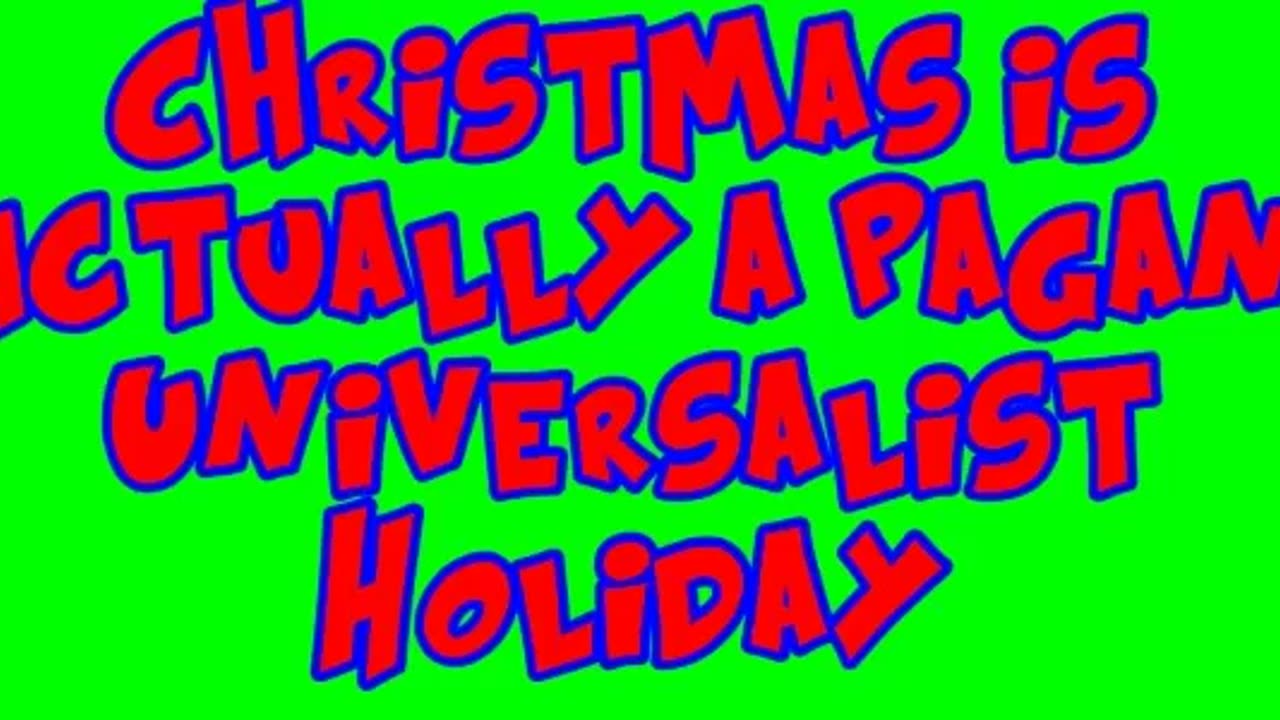 Christmas is Actually a Pagan Universalist Holiday