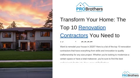 Transform Your Home: The Top 10 Renovation Contractors You Need to Know in 2025