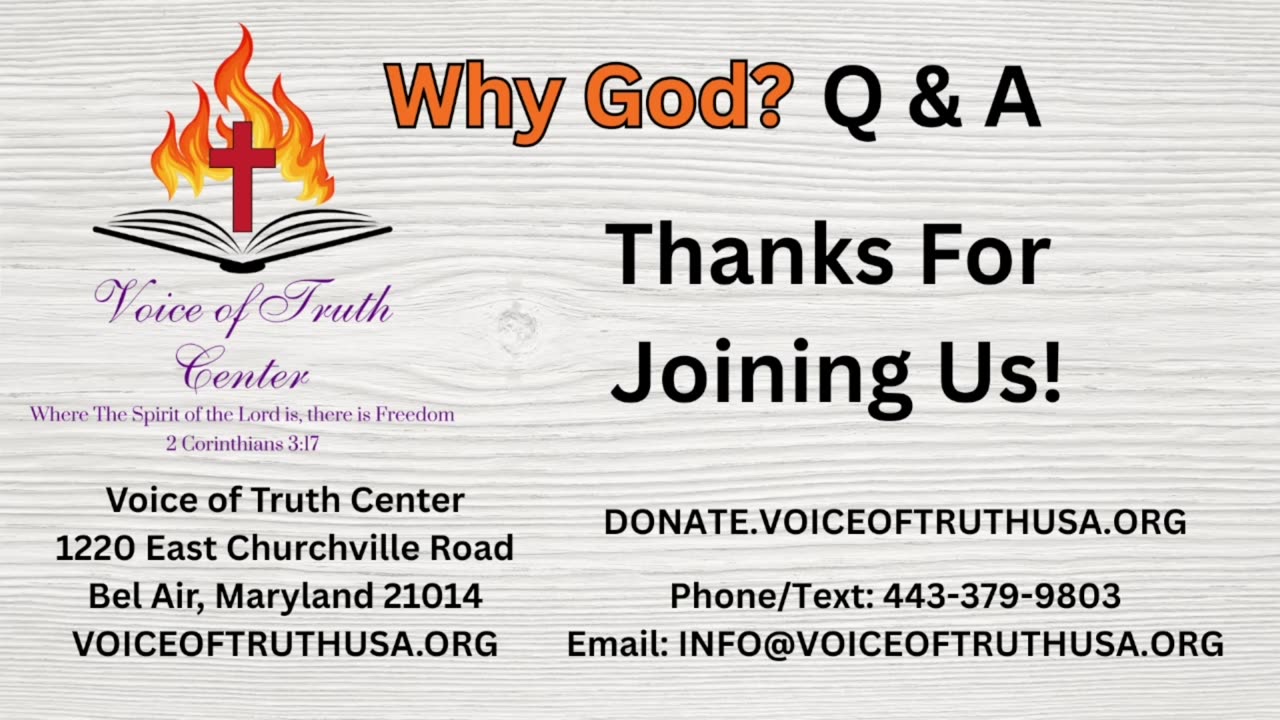 Voice of Truth Center - Why God? Q & A Event