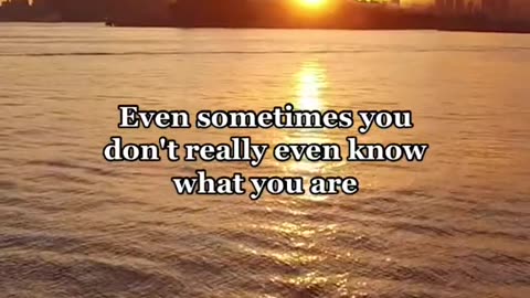 Nobody knows whats you are