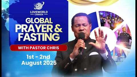 GLOBAL PRAYER & FASTING WITH PASTOR CHRIS - 2 AUGUST 2025 [DAY 2]