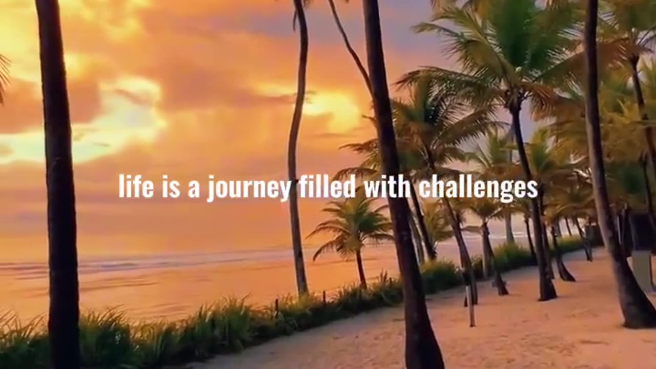Life is full of Challenges