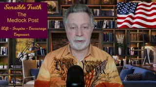 Sensible Truth on The Medlock Post Ep. 10: Celebrate Declaration of Independence