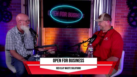OPEN FOR BUSINESS 006-25 RED CLAY WASTE SOLUTIONS
