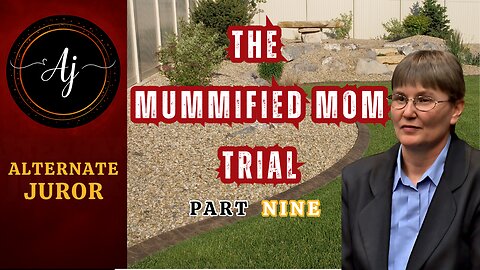 Trial of STACEY KANANEN: The ROCK GARDEN Murder — PART 9