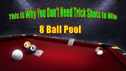 🎱 This is Why You Don't Need Trick Shots to Win | 8 Ball Pool