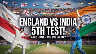 England vs India 5th Test 2025 | Thrilling Series Finale Preview & Key Moments