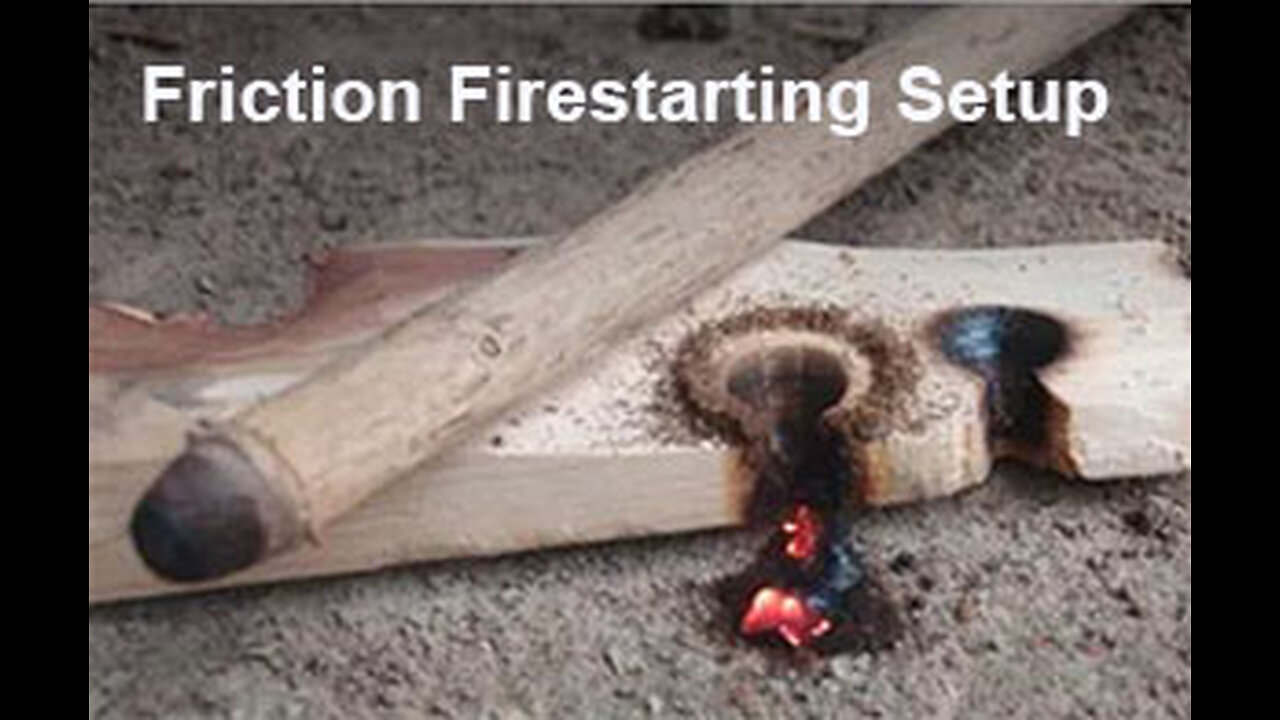 PFTTOT Part 412 Friction Firestarting Setup