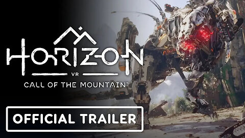 Horizon VR - Call of the Mountain - Official Gameplay Trailer _ PlayStation State of Play 2022