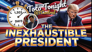 Toto Tonight 8/26/25 "The Inexhaustible President with 1303 Days left"