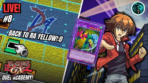 BACK TO RA YELLOW! - Yu-Gi-Oh GX Duel Academy Live Playthrough #8 #yugioh #duelacademy