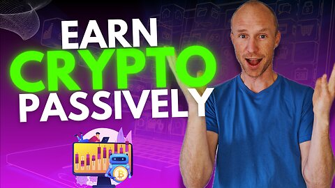 No Hype: 6 Real Passive Crypto Income Streams Anyone Can Start Today (100% Free)