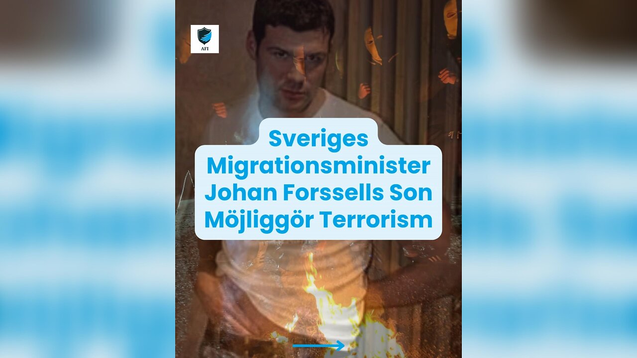 🚨 Sveriges Migrationsminister Johan Forssells Son Möjliggör Terrorism ⚠️