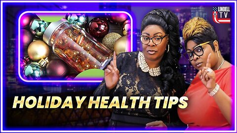 DIAMOND & SILK: "Holiday Health Tips"