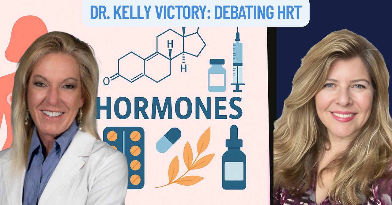 "Dr. Kelly Victory: Debating HRT" (Sponsored)