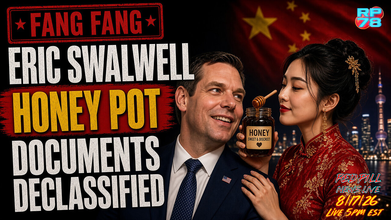 The Honeypot Files - FANG FANG Documents Declassified By FBI on Red Pill News Live thumbnail
