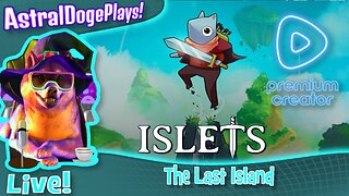 Islets ~LIVE!~ The Last Island