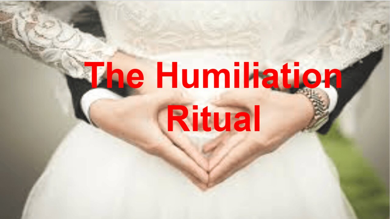Marriage is a Humiliation Ritual