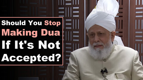 Should You Stop Making Dua If It's Not Accepted?