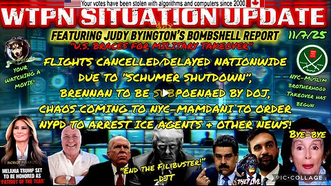 WTPN SITUATION UPDATE FEATURING RESTORED REPUBLIC 11/7/25