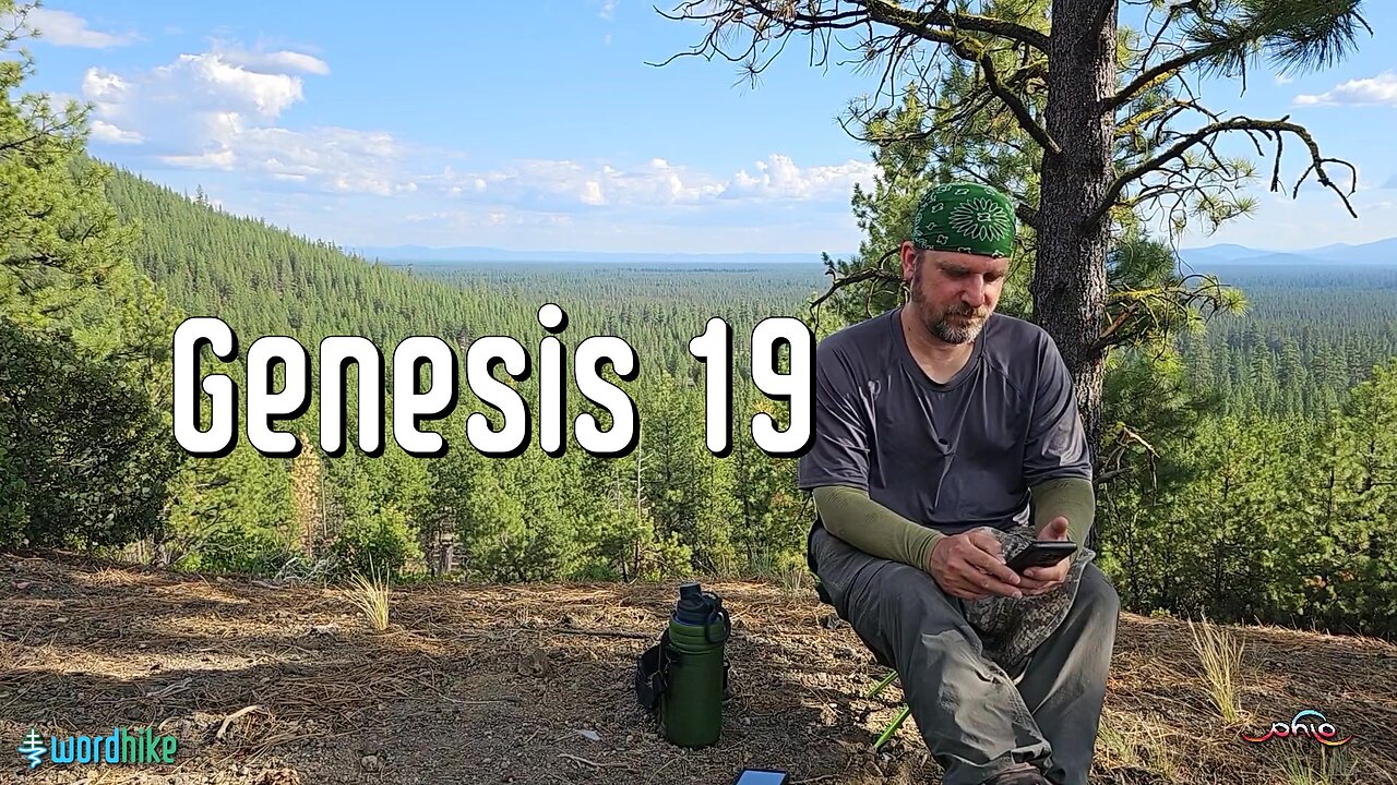 Genesis 19, Bible Reading in Nature, BSB