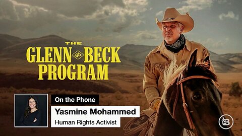 Yasmine Mohammed, author of the book 'Unveiled', From The Glenn Beck Radio Show