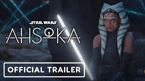 Ahsoka - Official 'Trick' Teaser Trailer (2023) Rosario Dawson, Natasha Liu Bordizzo