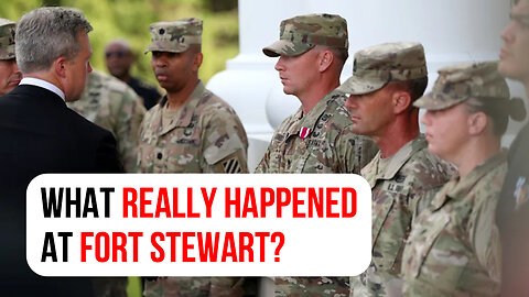 What really happened at Fort Stewart?