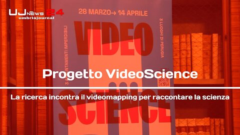 Progetto VideoScience La ricerca incontra il videomapping per raccontare la scienza