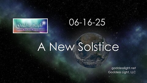 06-16-25 A New Solstice