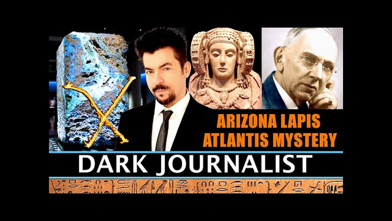Dark Journalist X-191: Atlantis Arizona Lapis Cayce FireStone Mystery